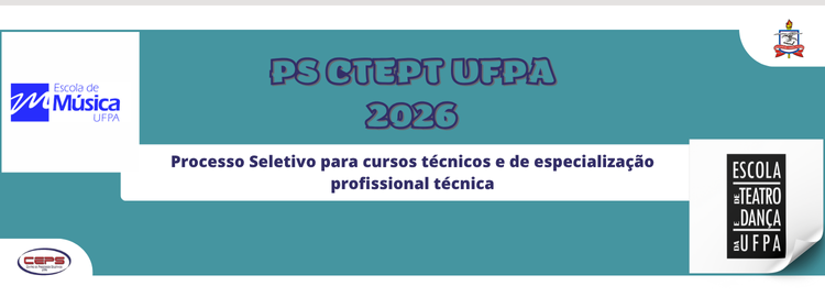 Seletivo para cursos técnicos e de especialização profissional técnica - EMUFPA/ETDUFPA