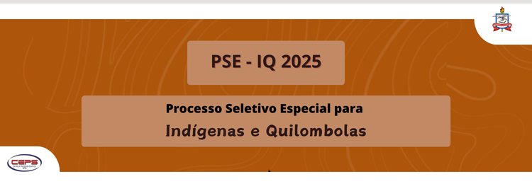 Publicados os resultados finais do PSE I/Q 2025 para Indígenas e Quilombolas